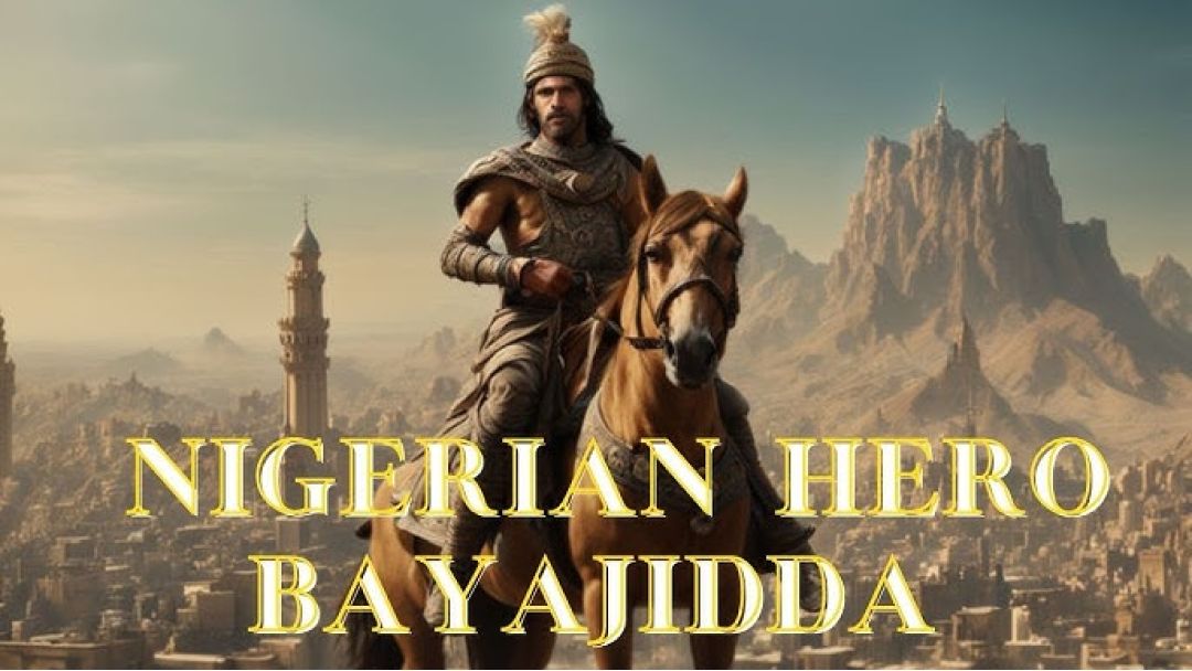 Featured image: Bayajidda: Legendary Founder of the Hausa States and Father of the Hausa Bakwai