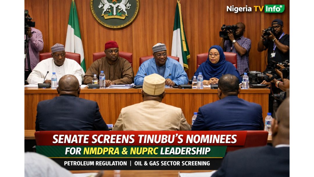 Kwamitin Majalisar Dattawa ya Tantance ‘Yan Takarar Tinubu na Shugabancin NMDPRA da NUPRC