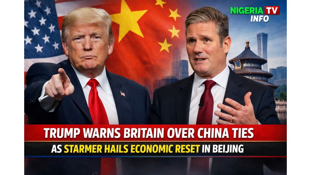 Trump ya gargadi Birtaniya kan alakarta da China, yayin da Starmer ya yaba da sabon farfaɗowar tattalin arziki a Beijing.