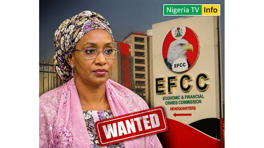 EFCC Declares Former Humanitarian Minister Sadiya Umar Farouq Wanted Over Alleged Fraud Probe