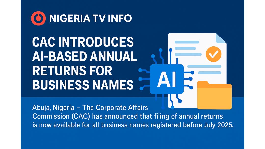 Featured image: 📰 Nigeria TV Info – CAC Mwetara Usoro AI Maka Annual Returns Maka Aha Ahịa